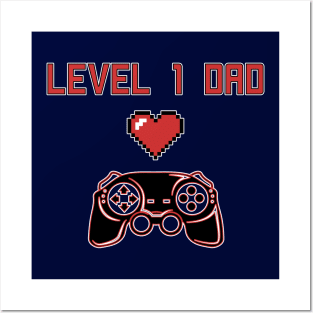 Level 1 Dad Gamer Father's Day Posters and Art